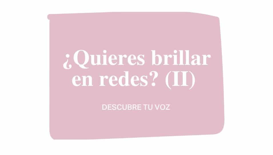 ¿Quieres brillar en redes? (II) Descubre tu voz