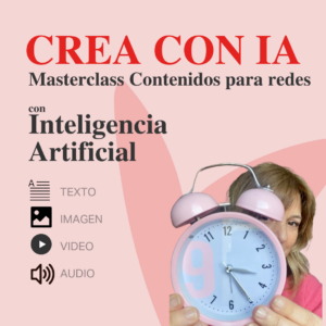 Masterclass Creación de Contenidos para redes sociales con Inteligencia Artificial